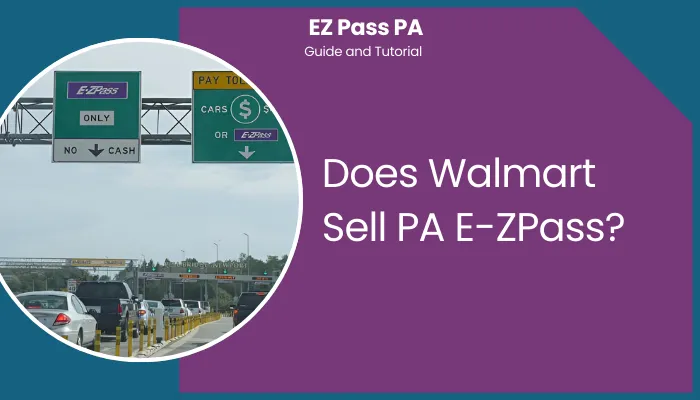 Does Walmart Sell PA E-ZPass?