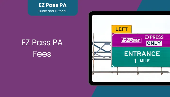 EZ Pass PA Fees