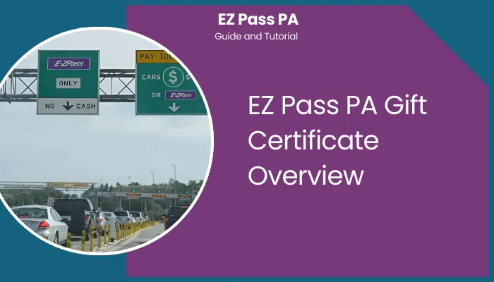 EZ Pass PA Gift Certificate Overview